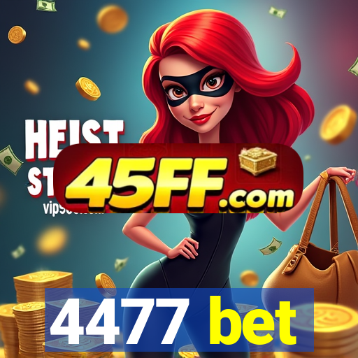 4477 bet